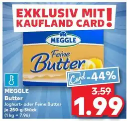 Kaufland Meggle Butter Angebot