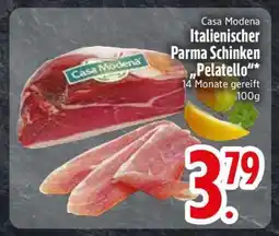 Edeka Casa Modena Italienischer Parma Schinken 'Pelatello' Angebot