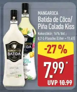 Aldi Nord MANGAROA Batida de Côco/ Piña Colada Kiss Angebot