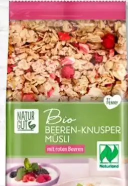 PENNY Naturgut Bio Beeren Knusper Müsli Angebot