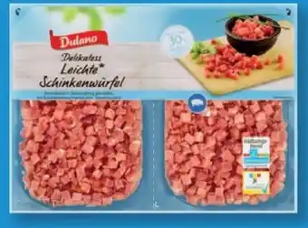 Lidl Dulano Delikatess Leichte Schinkenwürfel Angebot