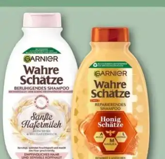 REWE Center Garnier Wahre Schätze Shampoo Angebot