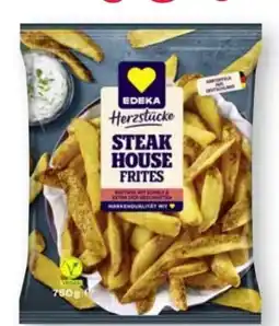 Scheck-in-Center Edeka Herzstücke Steakhouse Frites Angebot