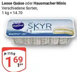 Globus Loose Quäse oder Hausmacher Minis Angebot