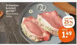 tegut Schweinekotelett gefüllt Angebot