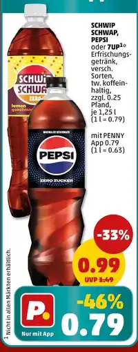 PENNY Schwip schwap, pepsi oder 7up erfrischungsgetränk Angebot