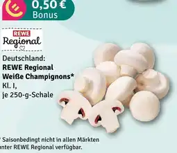 nahkauf Rewe regional weiße champignons Angebot