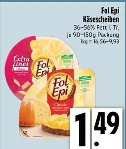 Edeka Fol epi käsescheiben extra fines classic Angebot