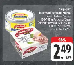 Edeka Saupiquet thunfisch filets oder stücke Angebot