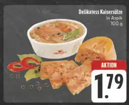 Edeka Delikatess kaisersülze Angebot