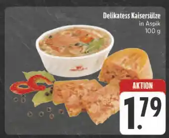 Edeka Delikatess kaisersülze Angebot