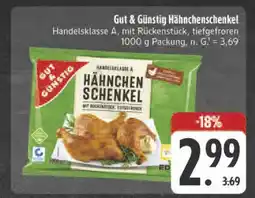 Edeka Gut & günstig hähnchenschenkel Angebot