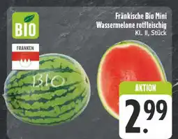 Edeka Fränkische bio mini wassermelone rotfleischig Angebot