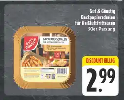 Edeka Gut & günstig backpapierschalen für heißluftfritteusen Angebot
