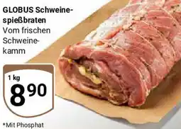 Globus GLOBUS Schweinespießbraten Angebot