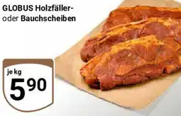 Globus GLOBUS Holzfäller- oder Bauchscheiben Angebot