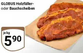 Globus GLOBUS Holzfäller- oder Bauchscheiben Angebot
