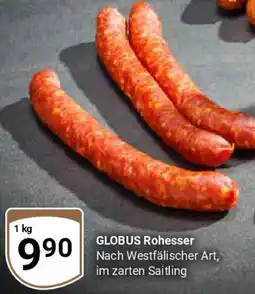 Globus GLOBUS Rohesser Angebot