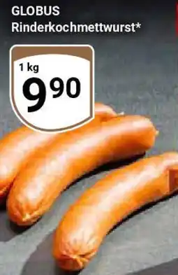 Globus GLOBUS Rinderkochmettwurst Angebot