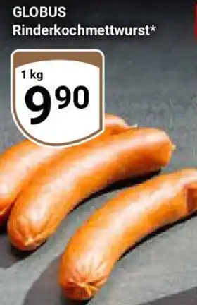 Globus GLOBUS Rinderkochmettwurst Angebot
