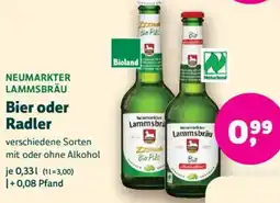 Biomarkt NEUMARKTER LAMMSBRÄU Bier oder Radler Angebot