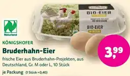 Biomarkt KÖNIGSHOFER Bruderhahn-Eier Angebot