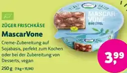 Biomarkt ZÜGER FRISCHKÄSE Mascar Vone Angebot