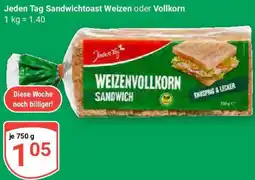 Globus Jeden Tag Sandwichtoast Weizen oder Vollkorn Angebot