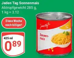 Globus Jeden Tag Sonnenmais Angebot