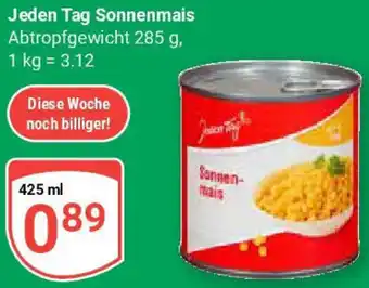 Globus Jeden Tag Sonnenmais Angebot