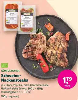 Biomarkt KÖNIGSHOFER Schweine Nackensteaks Angebot
