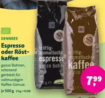 Biomarkt DENNREE Espresso oder Röstkaffee Angebot