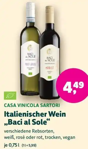 Biomarkt CASA VINICOLA SARTORI Italienischer Wein ,,Baci al Sole" Angebot