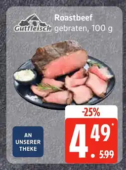 Edeka Gutfleisch roastbeef gebraten Angebot