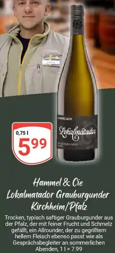 Globus Hammel & Cie Lokalmatador Grauburgunder Kirchheim/Pfalz Angebot