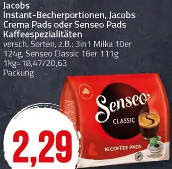 Ihr Frischmarkt Jacobs Instant-Becherportionen, Jacobs Crema Pads oder Senseo Pads Kaffeespezialitäten Angebot