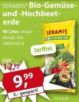 Sonderpreis Baumarkt SERAMIS Bio-Gemüse und Hochbeeterde Angebot