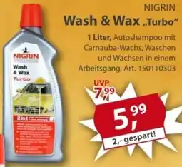 Sonderpreis Baumarkt NIGRIN Wash & Wax „Turbo" Angebot