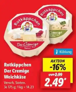 Lidl Rotkäppchen Der Cremige Weichkäse Angebot