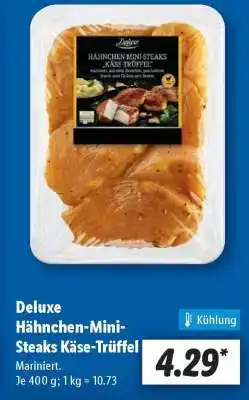 Lidl Deluxe Hähnchen-Mini-Steaks „Käse-Trüffel“ Angebot