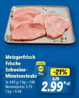 Lidl Metzgerfrisch Frische Schweine- Minutensteaks Angebot