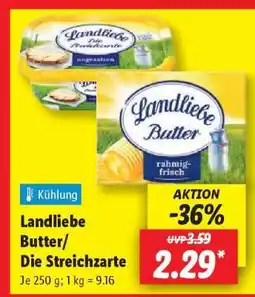 Lidl Landliebe Butter/Die Streichzarte Angebot