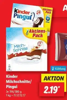 Lidl Kinder Milchschnitte/ Pingui Angebot