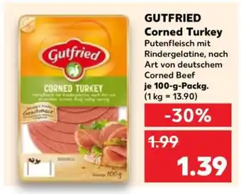 Kaufland GUTFRIED Corned Turkey Angebot