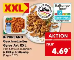Kaufland K-PURLAND Geschnetzeltes Gyros Art XXL Angebot