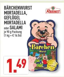 Marktkauf Reinert bärchenwurst mortadella Angebot