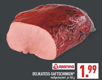 Marktkauf Rasting delikatess-saftschinken Angebot