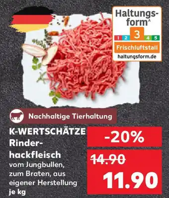 Kaufland K-WERTSCHÄTZE Rinderhackfleisch Angebot