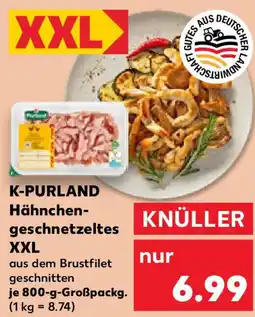 Kaufland K-PURLAND Hähnchengeschnetzeltes XXL Angebot
