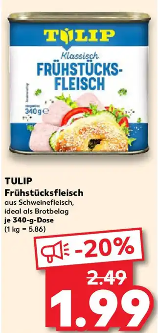 Kaufland TULIP Frühstücksfleisch Angebot